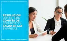 Resolución 2013 de 1986. Conformación del Comité de Medicina, Higiene y Seguridad Industrial