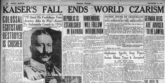 Kaiser Wilhelm II of Germany abdicates.