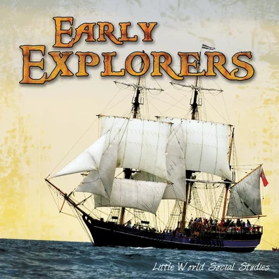 Timeline: Early Explores and settlers