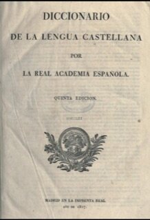 Quinta edición del Diccionario de la Real Academia.