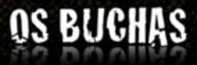 OS BUCHAS (INTERNET/TV)