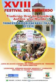 FESTIVAL DEL RECUERDO XVIII TRADICION ORAL DEL HOMBRE ANFIBIO Y SU MUNDO