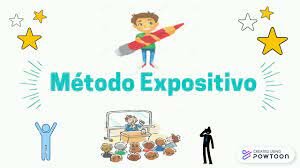 MÉTODO EXPOSITIVO