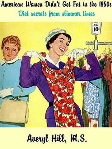 When dieting and looking as "thin as possible" became a trend