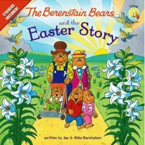 The Berenstain Bears' Easter Story