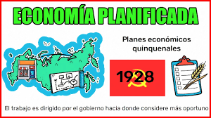 UNA ECONOMÍA PLANIFICADA