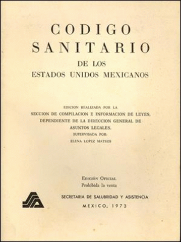El Código Sanitario de 1934.