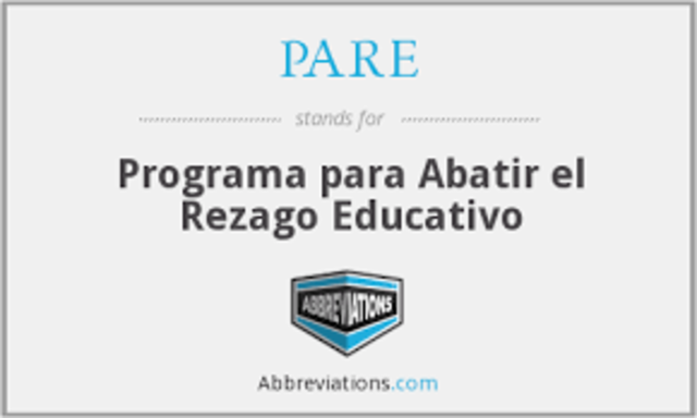 Programa para Abatir el Rezago Educativo (PARE)