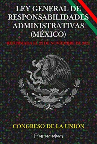 se expide la Ley General de Responsabilidades Administrativas