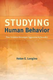 Studying Human Behavior: How Scientists Investigate Aggression and Sexuality-2013