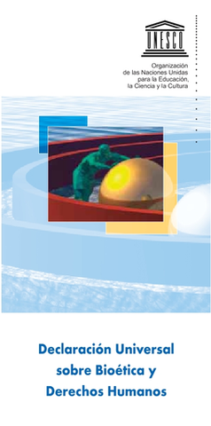 “La Declaración Universal sobre Bioética y Derechos Humanos”