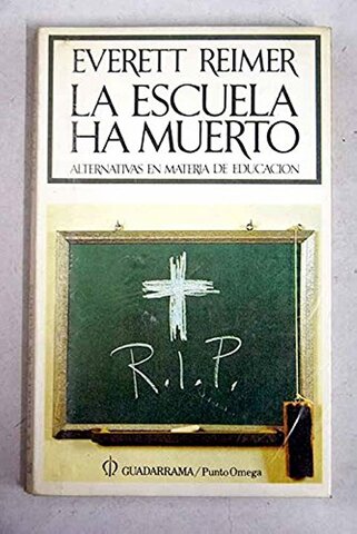 La escuela ha muerto