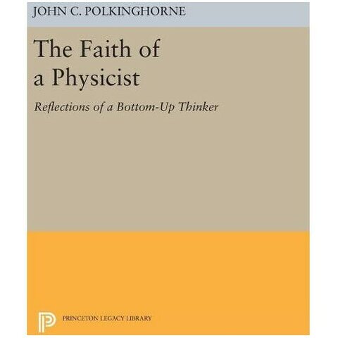 The Faith of a Physicist