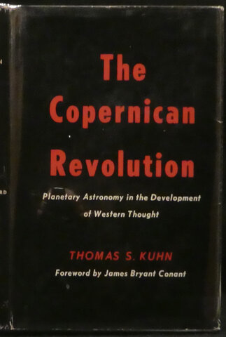 Kuhn Publishes his first book, "The Copernican Revolution".