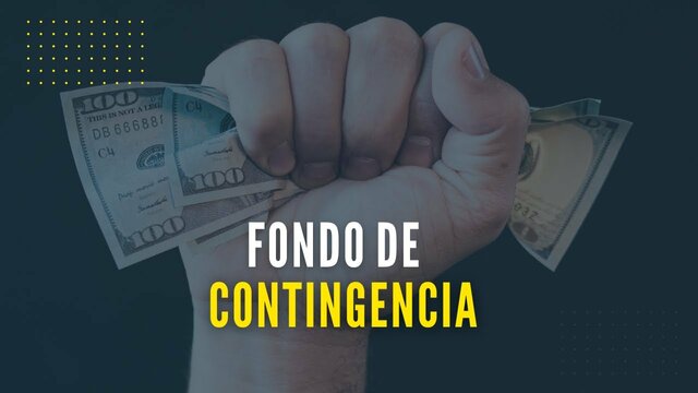 Creación del Fondo de Contingencia