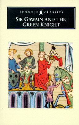 Sir Gawain and the Green Knight (anonymous)