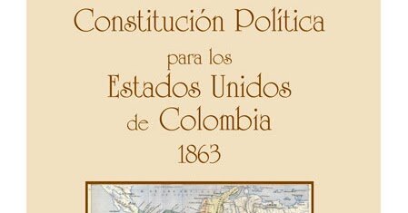 Constitución Política de 1863