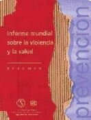 XXI- INFORME MUNDIAL SOBRE SALUD Y VIOLENCIA