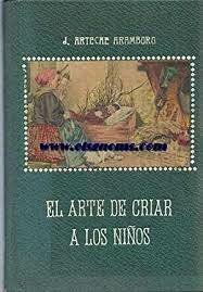 Publicacion del libro "Arte de criar y curar a los niños"
