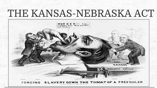 The Kansas-Nebraska Act