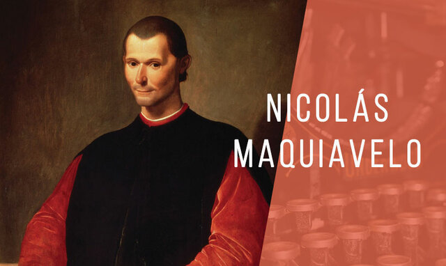 NICOLAS MAQUIAVELO 1469 - 1527