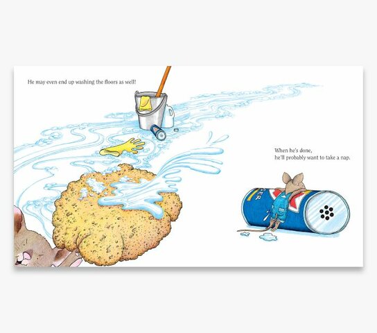After the mouse sweeps he mops the house. When the mouse is done cleaning he asks to take a nap.