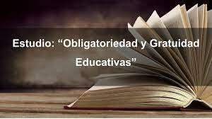 La obligatoriedad y la gratuidad educativas.