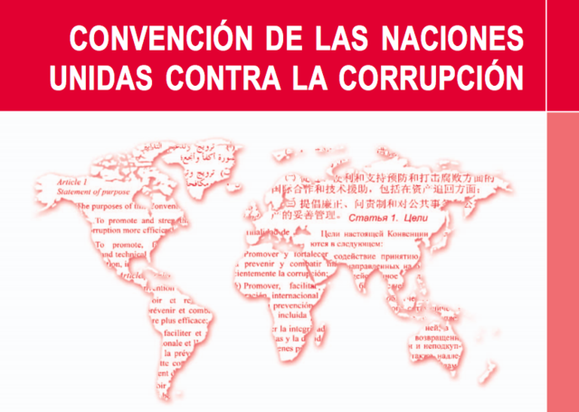 Convención de las Naciones Unidas contra la Corrupción (ONU).