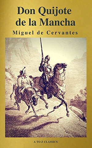 El Quijote:Miguel de Cervantes