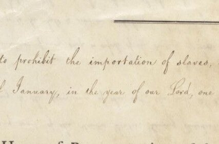 1808 Thomas Jefferson signed a Law banning slave importation