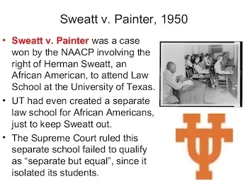 The supreme Court Decision of sweatt v. Painter