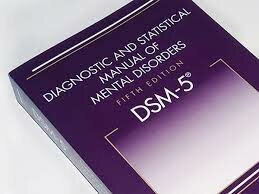 The Diagnostic and Statistical Manual of Mental Disorders
