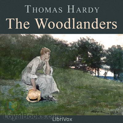 1887: "The woodlanders"