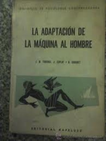 Se publica en español la obra Adaptación de la máquina al hombre de Faverge.
