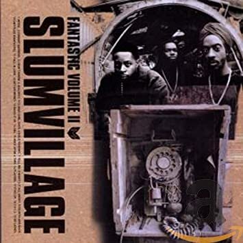 Slum Village - Fantastic Vol.2