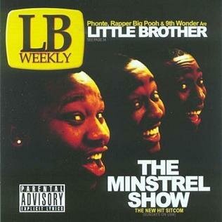 Little Brother - The Minstrel Show