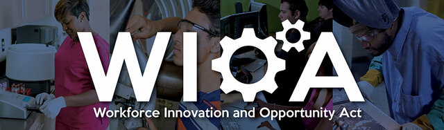 Workforce Innovation and Opportunity Act (WIOA) 2014