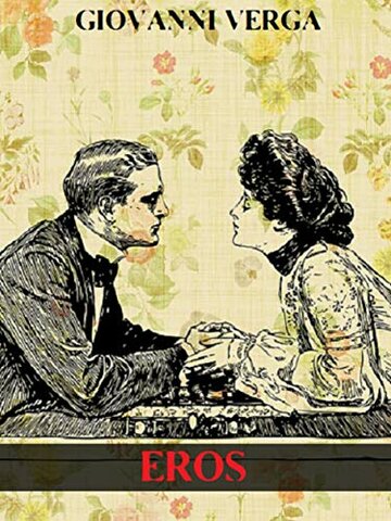 "Eros" (G.Verga)