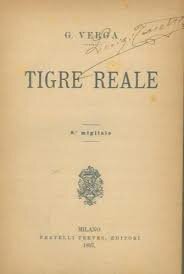 "TIgre reale" (G.Verga)