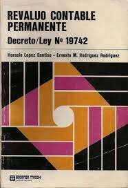 Argentina - Ley 19742 “Ley de Revalúo Contable”