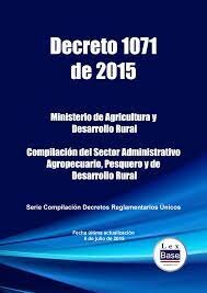 Decreto 1071 de 2015