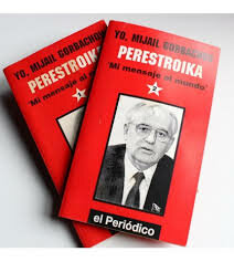 Perestroika.