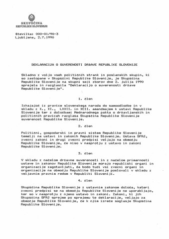 Julij 1990 -> DEKLARACIJA O SUVERENOSTI DRŽAVE REPUBLIKE SLOVENIJE