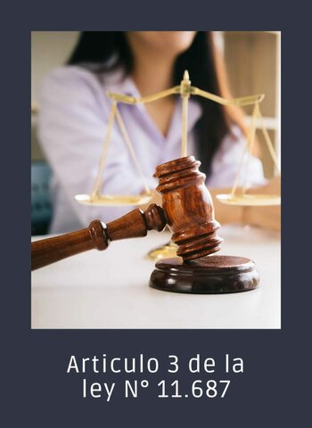 Artículo 3 de la Ley N° 11.687