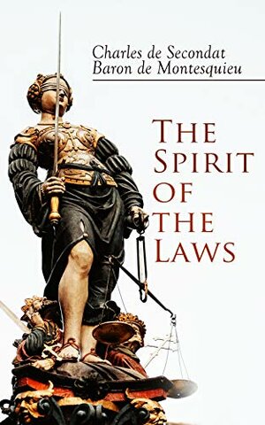Baron de Montesquieu publishes “The Spirit of Laws”