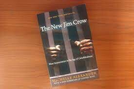 Book Published: The New Jim Crow: Mass Incarceration in the Age of Colourblindness