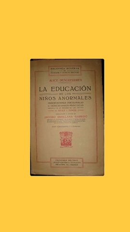 Alice Descoeurdres publica “La eduación de los niños anormales”