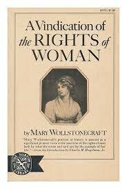 Mary Wollstonecraft publishes “A Vindication of the Rights of Woman”