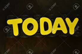 Today