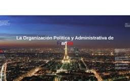 La organización política y administrativa francesa